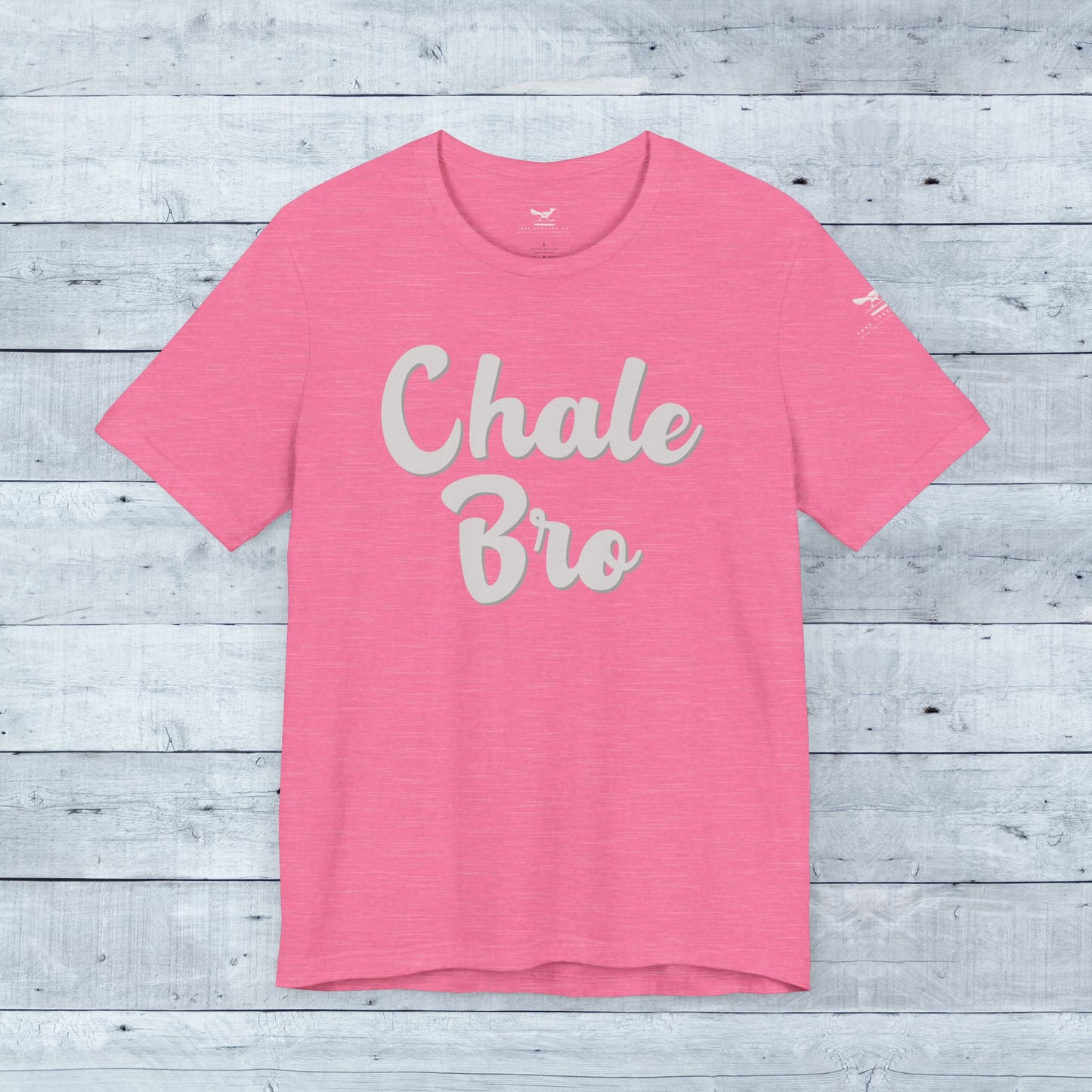 Pink heathered short-sleeve tee with “Chale Bro” white script on front, crew neck.