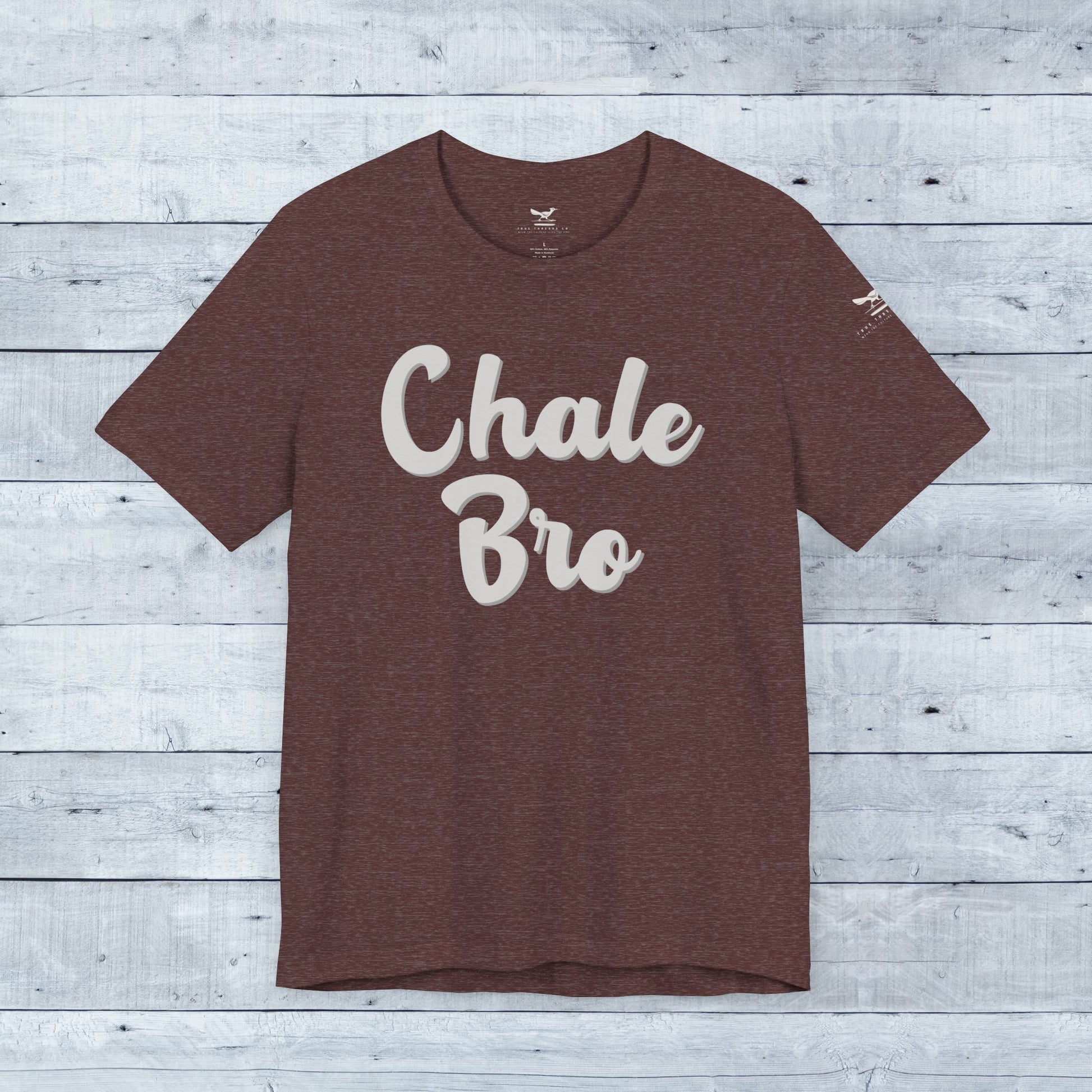 Heather maroon tri-blend tee with white "Chale Bro" playful slogan in casual relaxed fit.