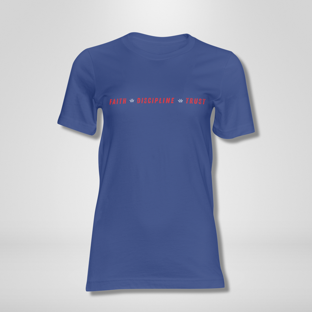 FAITH. DISCIPLINE. TRUST. Red, White & Blue