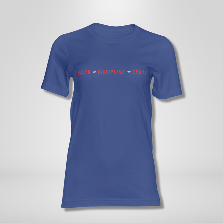 FAITH. DISCIPLINE. TRUST. Red, White & Blue