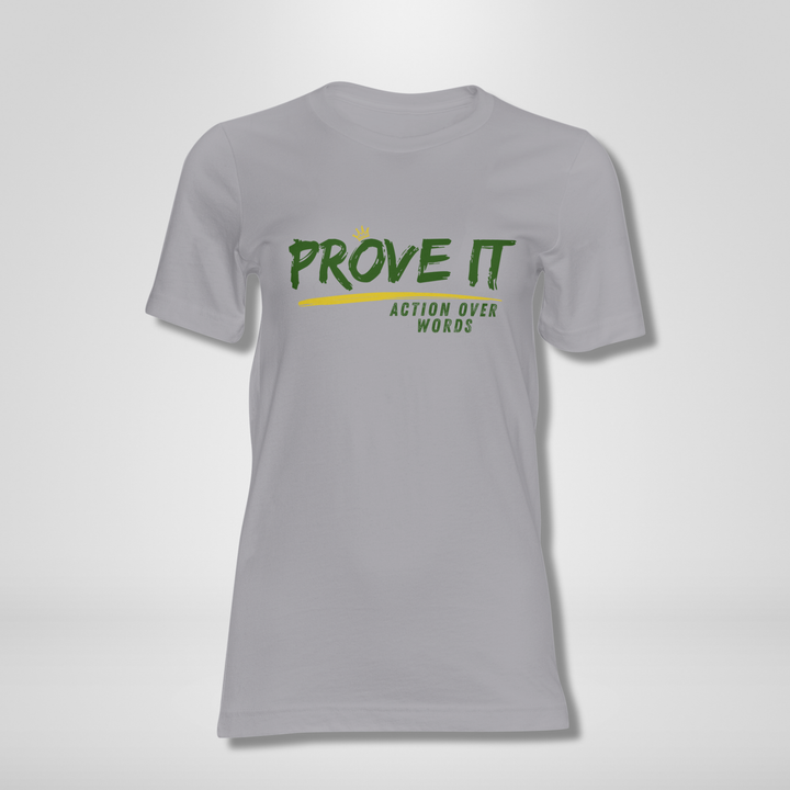 PROVE IT – ACTION OVER WORDS Green & Yellow