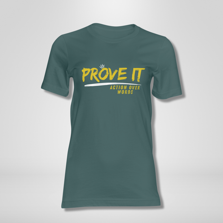 PROVE IT – ACTION OVER WORDS Green & Yellow
