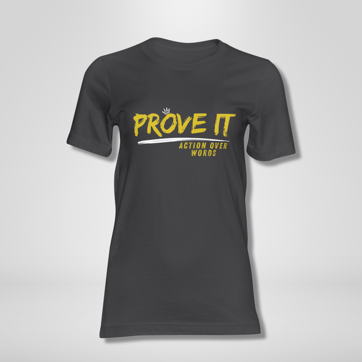 PROVE IT – ACTION OVER WORDS Green & Yellow