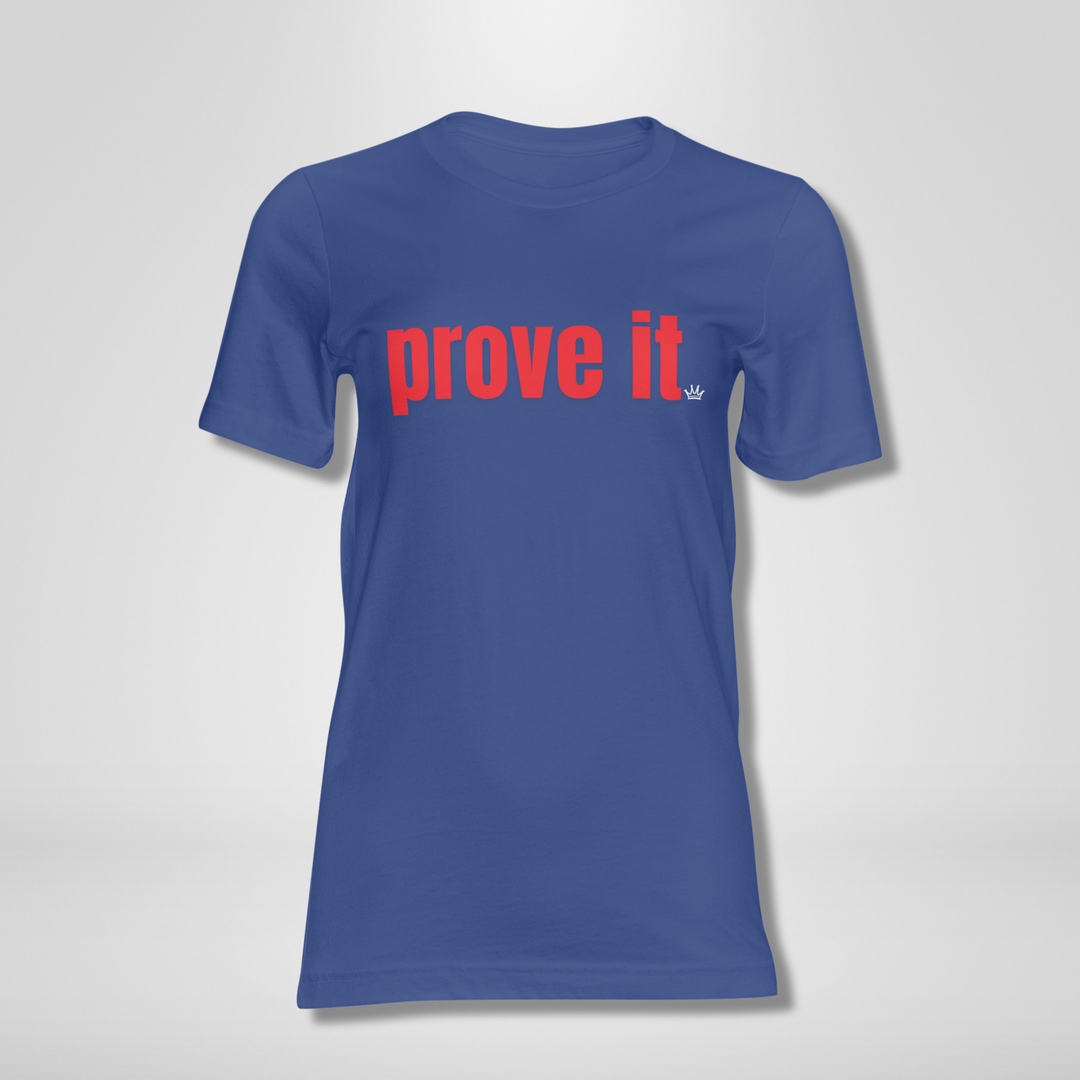 Prove It Red, White & Blue