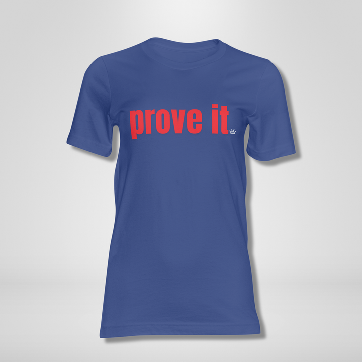 Prove It Red, White & Blue
